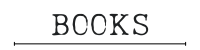 BOOKS